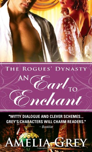 Beispielbild fr An Earl to Enchant: The Rogues' Dynasty zum Verkauf von Wonder Book