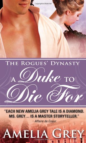 Beispielbild fr A Duke to Die For: The Rogues' Dynasty zum Verkauf von R Bookmark