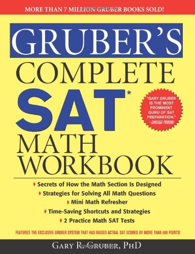 Beispielbild fr Gruber's Complete SAT Math Workbook zum Verkauf von Better World Books