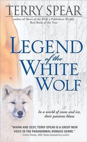 9781402219054: Legend of the White Wolf (Heart of the Wolf)