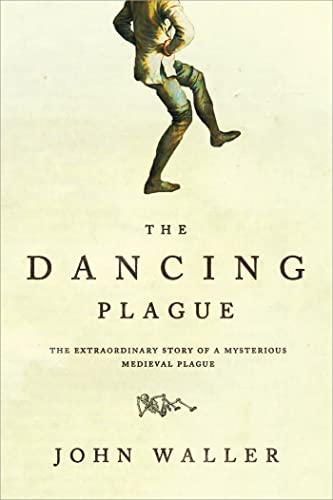 Imagen de archivo de The Dancing Plague a la venta por Blackwell's