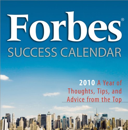 2010 Forbes Success Calendar boxed calendar: A Year of Thoughts, Tips and Advice from the Top (9781402221019) by Sourcebooks, Inc.