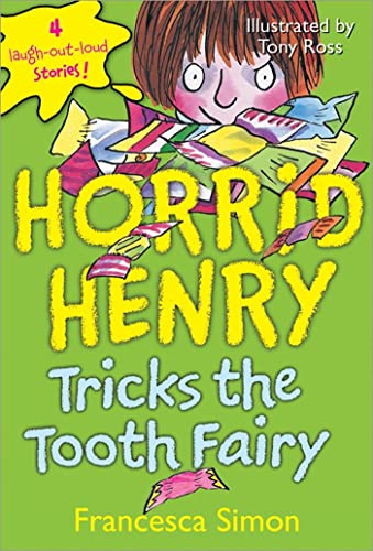 9781402222757: Horrid Henry Tricks the Tooth Fairy