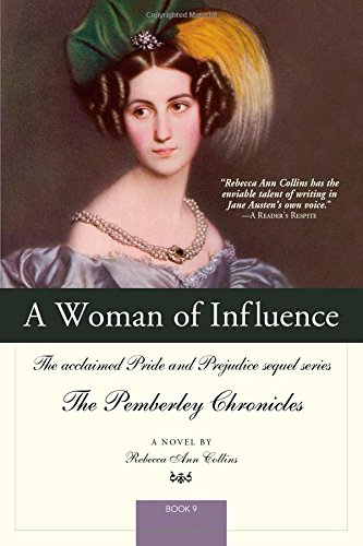 9781402224515: A Woman of Influence: The acclaimed Pride and Prejudice sequel series (The Pemberley Chronicles)