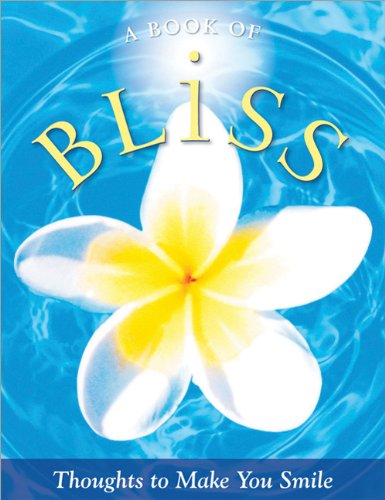 Beispielbild fr A Book of Bliss: Thoughts to Make You Smile zum Verkauf von Wonder Book