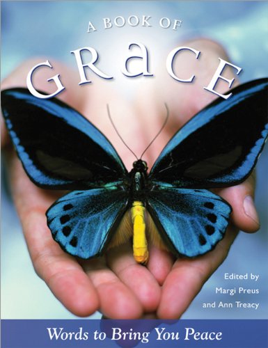 Beispielbild fr A Book of Grace : Words to Bring You Peace zum Verkauf von Better World Books