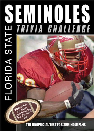 9781402226564: The Florida State Seminoles Trivia Challenge