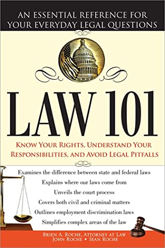 Beispielbild fr Law 101: An Easy-to-Understand Guide to Everyday Law Basics and Answers to Legal Questions (Law Book for Beginners) zum Verkauf von Goodwill Books