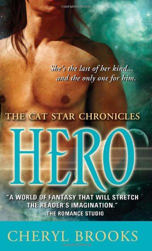 9781402229411: Hero (The Cat Star Chronicles, 6)
