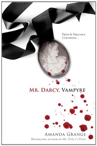 Stock image for Mr. Darcy, Vampyre for sale by Gulf Coast Books