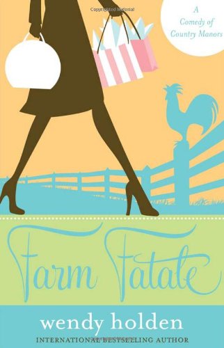 9781402237164: Farm Fatale: A Comedy of Country Manors