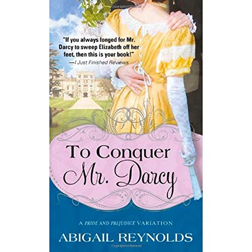 Stock image for To Conquer Mr. Darcy for sale by Better World Books