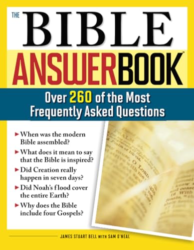 Stock image for The Bible Answer Book: Over 260 of the Most Frequently Asked Questions for sale by Wonder Book