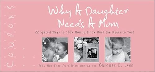 Stock image for Why a Daughter Needs a Mom Cou for sale by SecondSale