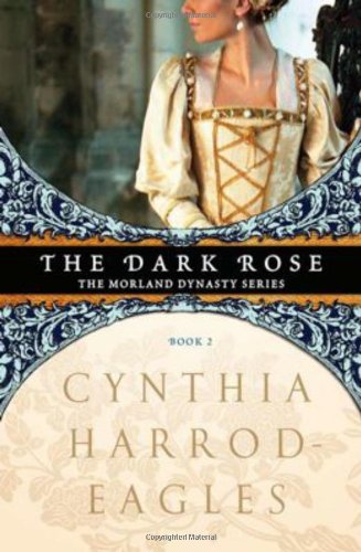 Beispielbild fr The Dark Rose (Morland Dynasty) zum Verkauf von Wonder Book