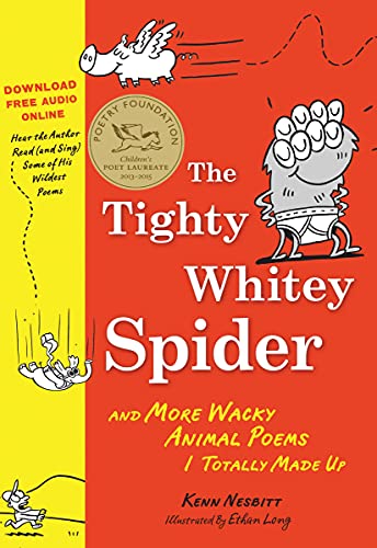 Stock image for The Tighty Whitey Spider: And More Wacky Animal Poems I Totally Made Up for sale by SecondSale