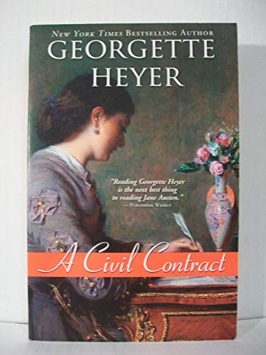 9781402238772: A Civil Contract: 21 (Regency Romances)