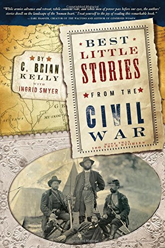 Beispielbild fr Best Little Stories from the Civil War zum Verkauf von Better World Books