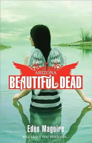 Stock image for Beautiful Dead: Arizona (The Beautiful Dead) for sale by SecondSale
