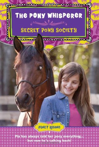 Beispielbild fr Secret Pony Society: The Pony Whisperer zum Verkauf von SecondSale