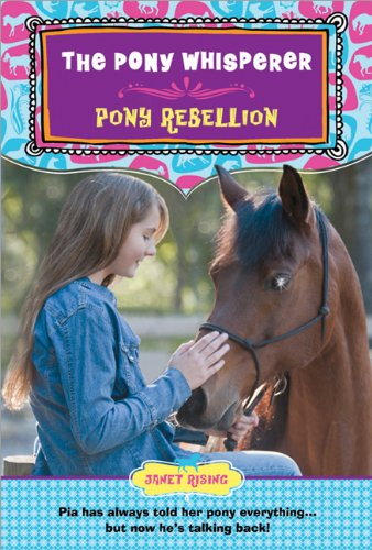 Beispielbild fr The Pony Rebellion : The Pony Whisperer zum Verkauf von Better World Books