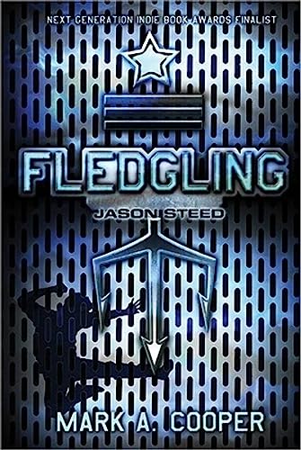 Stock image for Fledgling: Jason Steed for sale by SecondSale