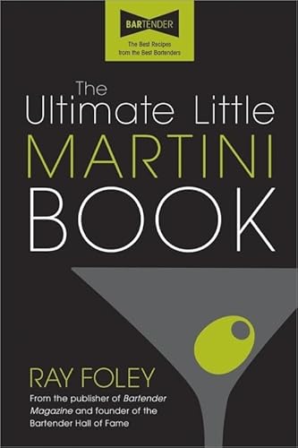 Stock image for The Ultimate Little Martini Book (Ultimate Little Books) for sale by Open Books