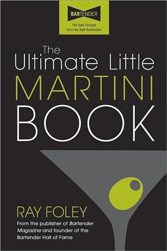 9781402242649: The Ultimate Little Martini Book (Ultimate Little Books)