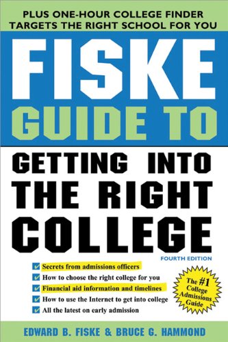 Stock image for Fiske Guide to Getting into the Right College for sale by Better World Books