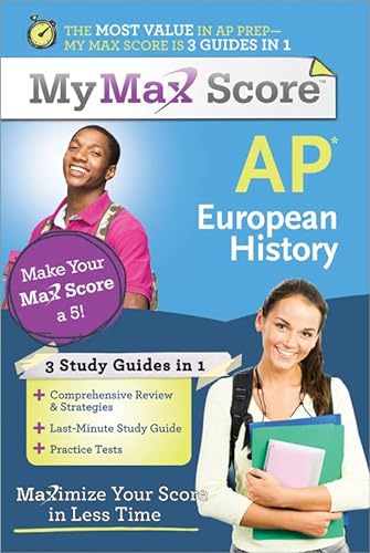 Imagen de archivo de My Max Score AP European History: Maximize Your Score in Less Time a la venta por Hawking Books