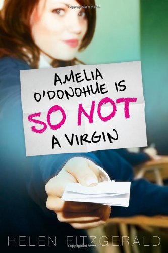 Imagen de archivo de Amelia O'donohue Is So Not a Virgin a la venta por WorldofBooks