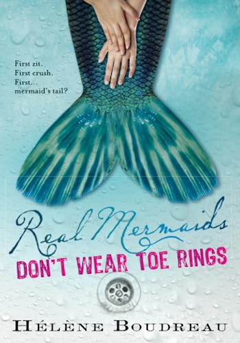 9781402244124: Real Mermaids Don't Wear Toe Rings (Real Mermaids, 1)