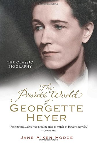 Beispielbild fr The Private World of Georgette Heyer zum Verkauf von Better World Books