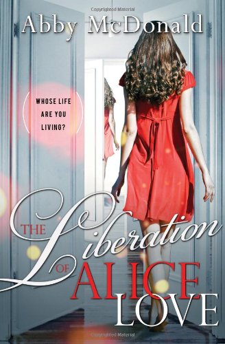 9781402253133: The Liberation of Alice Love