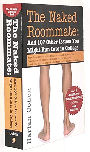 Imagen de archivo de The Naked Roommate: And 107 Other Issues You Might Run Into in College a la venta por SecondSale