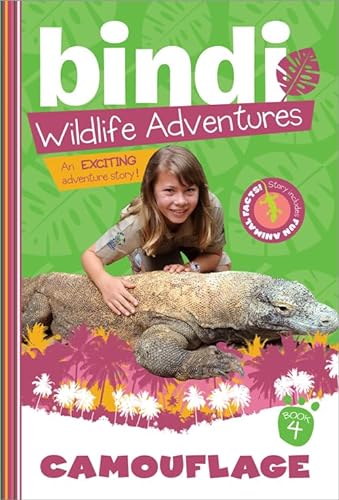 9781402255236: Camouflage: A Bindi Irwin Adventure: 4 (Bindi Wildlife Adventures)