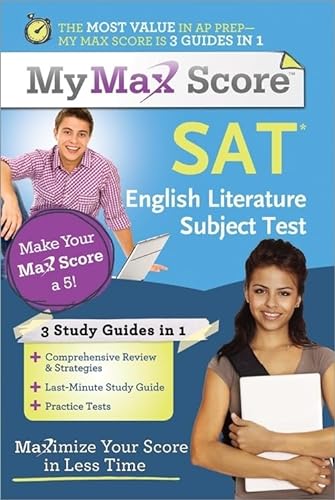 Beispielbild fr My Max Score SAT Literature Subject Test: Maximize Your Score in Less Time zum Verkauf von suffolkbooks