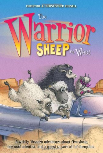 Imagen de archivo de The Warrior Sheep Go West Russell, Christine and Russell, Christopher a la venta por BennettBooksLtd