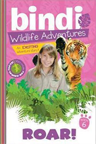 Beispielbild fr Roar!: A Bindi Irwin Adventure: 6 (Bindi's Wildlife Adventures) zum Verkauf von WorldofBooks