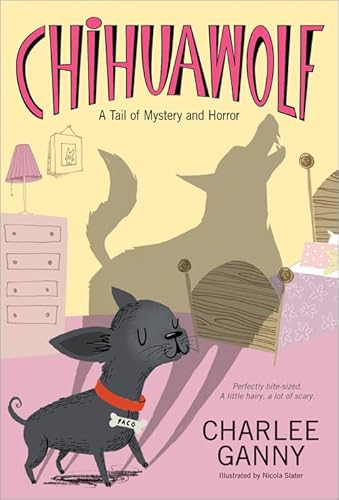 9781402259401: Chihuawolf: A Tail of Mystery and Horror