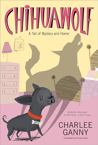 Stock image for Chihuawolf: A Tail of Mystery and Horror for sale by Your Online Bookstore