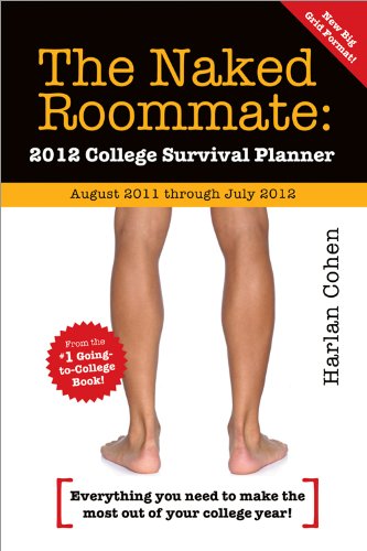 Imagen de archivo de 2012 The Naked Roommate engagement calendar: 2012 College Survival Planner a la venta por Ergodebooks