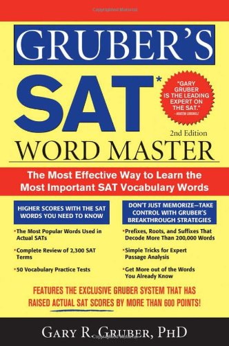 Imagen de archivo de Gruber's SAT Word Master: The Most Effective Way to Learn the Most Important SAT Vocabulary Words a la venta por SecondSale