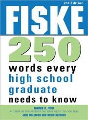 Imagen de archivo de Fiske 250 Words Every High School Graduate Needs to Know a la venta por Jenson Books Inc