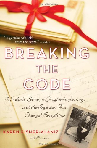 Stock image for Breaking the Code: A Father's Secret, a Daughter's Journey, and the Question That Changed Everything for sale by SecondSale