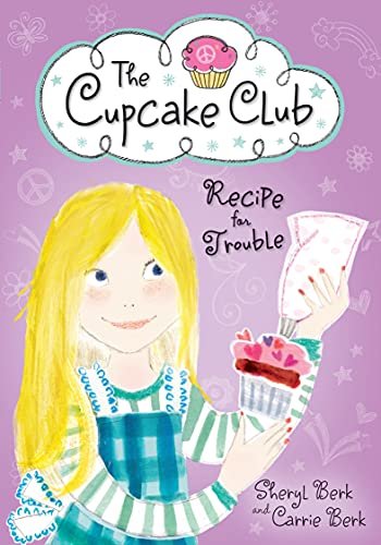 Stock image for RECIPE FOR TROUBLE: THE CUPCAKE for sale by Goodwill Southern California