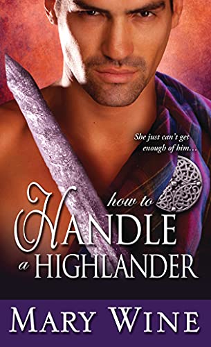 Beispielbild fr How to Handle a Highlander (The Sutherlands Scottish Historical Romance Series) zum Verkauf von SecondSale