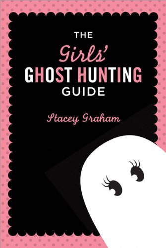 Beispielbild fr Girls' Ghost Hunting Guide zum Verkauf von Better World Books