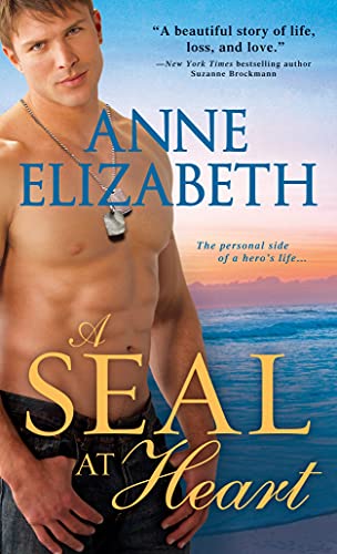 A SEAL at Heart (West Coast Navy SEALs, 1) (9781402268908) by Elizabeth, Anne