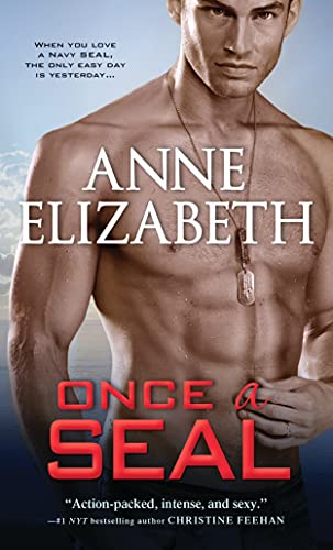 Once a SEAL (West Coast Navy SEALs, 2) (9781402268939) by Elizabeth, Anne